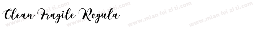 Clean Fragile Regula字体转换